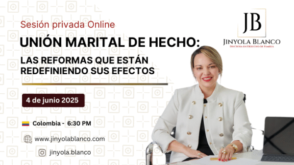 Unión Marital de Hecho: Las reformas que están redefiniendo sus efectos